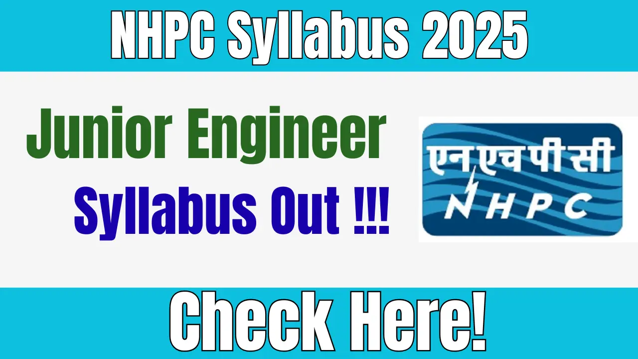 NHPC JE Syllabus 2025