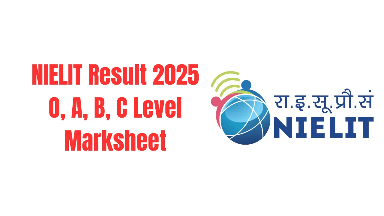NIELIT Result 2025 O, A, B, C Level Marksheet