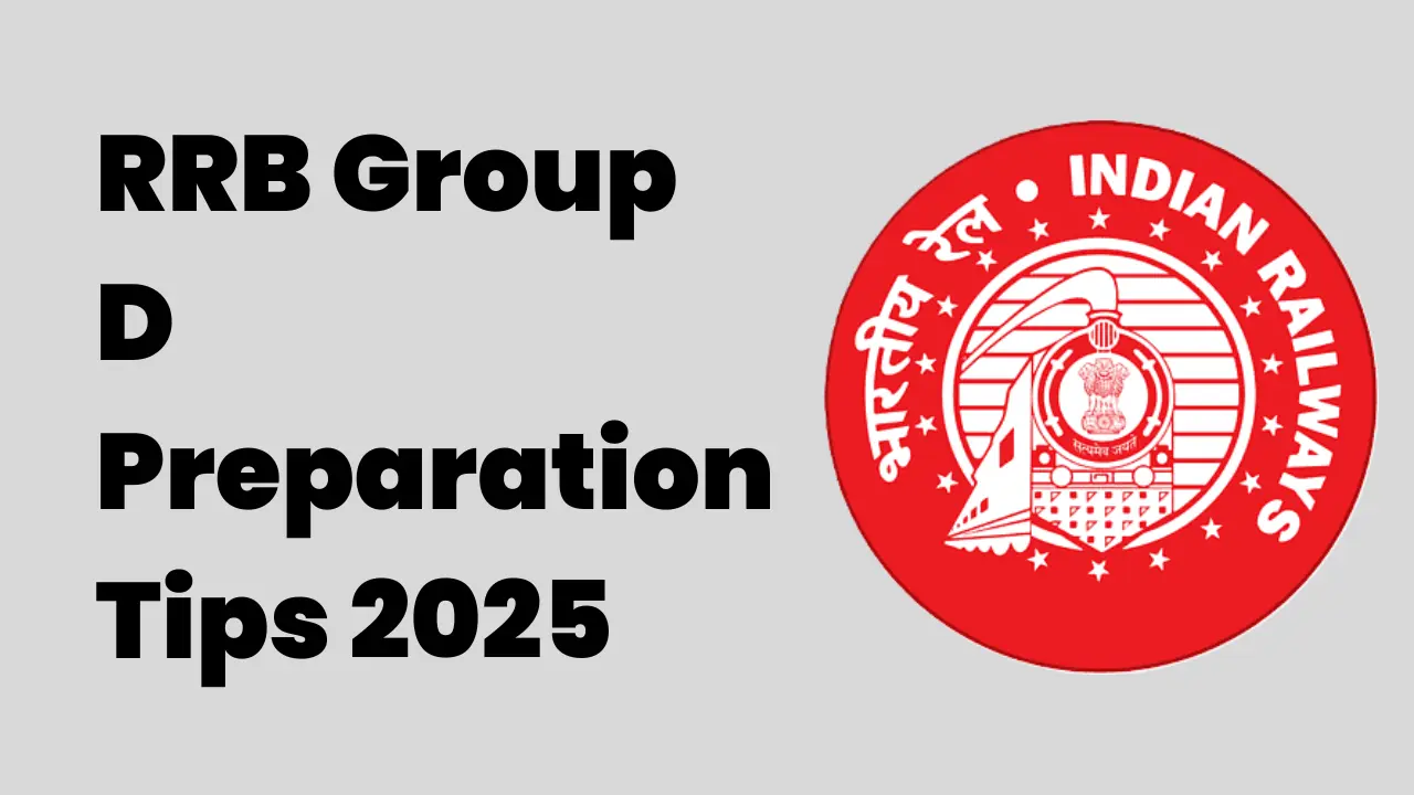 RRB Group D Preparation Tips 2025