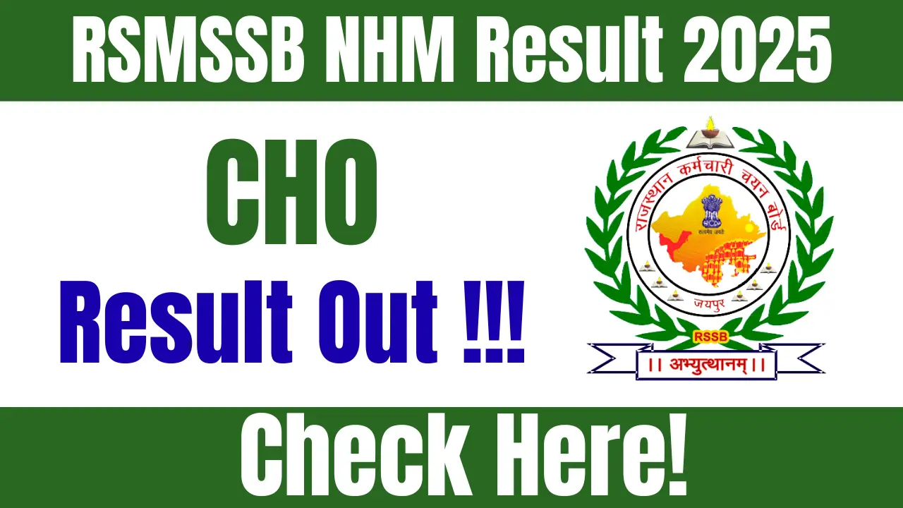 RSMSSB NHM CHO Result 2025 Declared: Download at rssb.rajasthan.gov.in