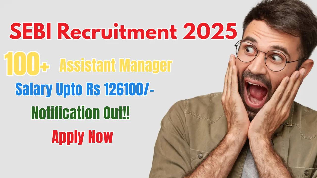 SEBI Recruitment 2025