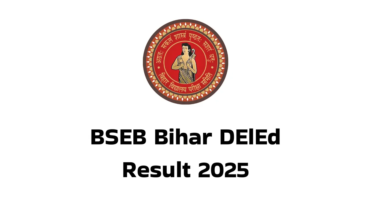 BSEB Bihar DElEd Result 2025