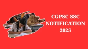 CGPSC SSC Notification 2025