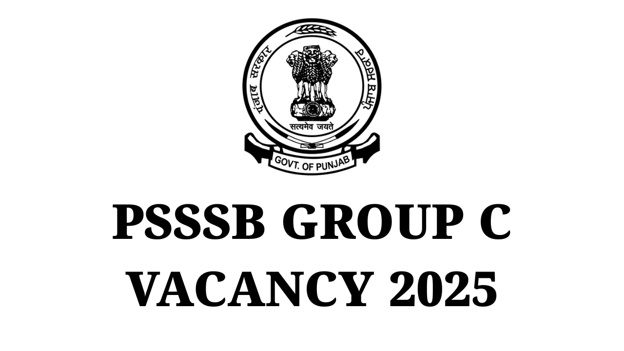 PSSSB Group C Vacancy 2025