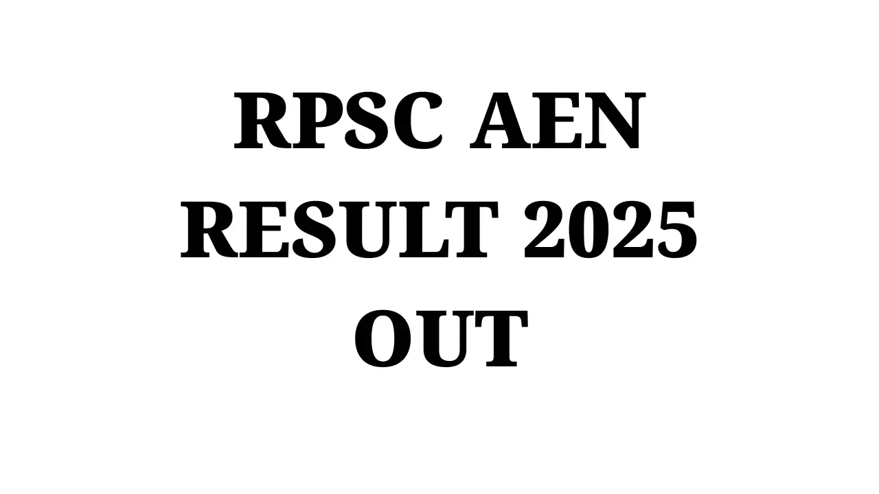 RPSC AEN Result 2025 OUT