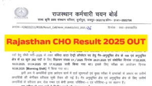 Rajasthan CHO Result 2025 OUT