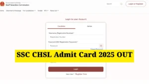 SSC CHSL Admit Card 2025 जारी