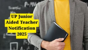 UP Junior Aided Teacher Notification 2025