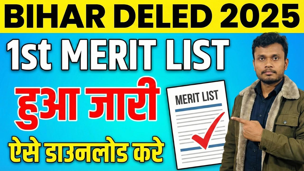 Bihar Deled 1st Allotment Letter 2025 : How to Download Bihar DElEd 1st Merit List 2025?