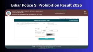 Bihar Police SI Prohibition Result 2026 जारी: BPSSC ने घोषित किए अंतिम परिणाम, स्कोरकार्ड PDF डाउनलोड करें