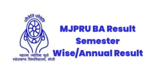 MJPRU BA Result Semester Wise/Annual Result